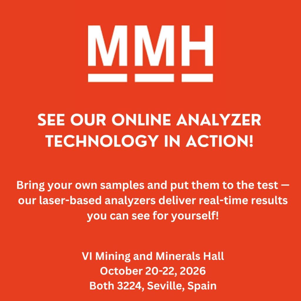 See our online analyzer technology in action at Mining and Minerals Hall 2026 in Spain!